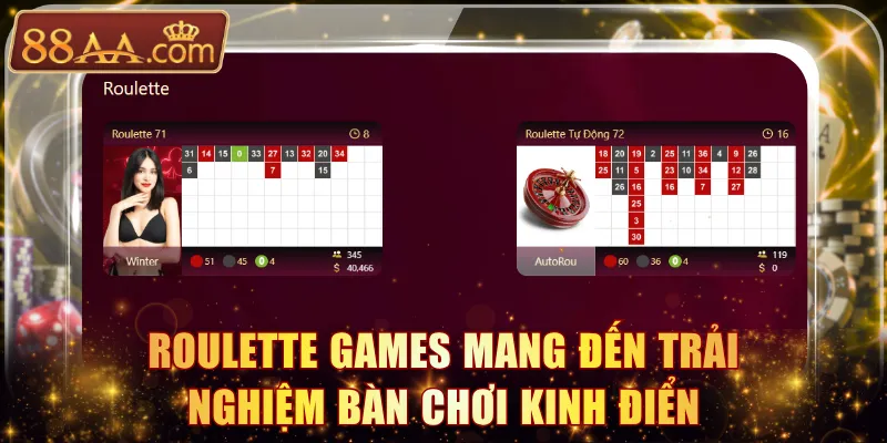 Roulette games